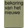 Bekoring van het nieuwe by Marjory Gordon