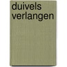 Duivels verlangen by P.D. James