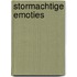 Stormachtige emoties