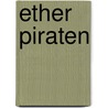 Ether piraten by John Fischer