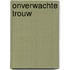 Onverwachte trouw