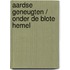 Aardse geneugten / onder de blote hemel