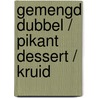 Gemengd dubbel / pikant dessert / kruid door Nora Roberts