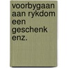 Voorbygaan aan rykdom een geschenk enz. door Summers