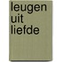 Leugen uit liefde