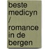 Beste medicyn / romance in de bergen