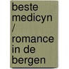 Beste medicyn / romance in de bergen door Petty