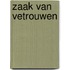 Zaak van vetrouwen