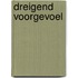 Dreigend voorgevoel