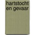 Hartstocht en gevaar