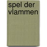 Spel der vlammen door Jo A. Cates