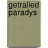 Getralied paradys