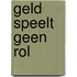 Geld speelt geen rol