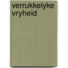 Verrukkelyke vryheid door Seger