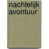 Nachtelijk avontuur door Tracy Sinclair