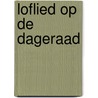 Loflied op de dageraad by Jackie Collins