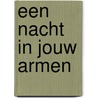 Een nacht in jouw armen by Jackie Collins
