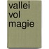 Vallei vol magie
