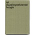 Op duizelingwekkende hoogte