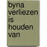 Byna verliezen is houden van door Hilton