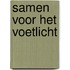 Samen voor het voetlicht