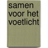 Samen voor het voetlicht door Evans
