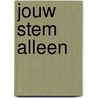 Jouw stem alleen by P.D. James