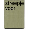 Streepje voor by Cole