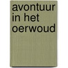Avontuur in het oerwoud door Ralph Harper