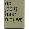 Op jacht naar nieuws door Harrell