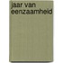 Jaar van eenzaamheid