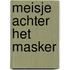 Meisje achter het masker