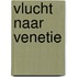 Vlucht naar venetie