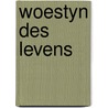Woestyn des levens door Lyons