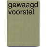 Gewaagd voorstel by Naomi Campbell
