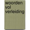 Woorden vol verleiding by Neil Armstrong