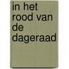 In het rood van de dageraad door Dailey