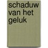 Schaduw van het geluk