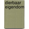Dierbaar eigendom door Michaels