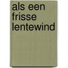 Als een frisse lentewind door John McCarthy