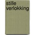Stille verlokking
