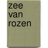 Zee van rozen door Gregory