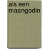 Als een maangodin