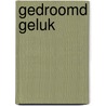 Gedroomd geluk door Spencer