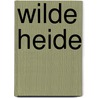 Wilde heide door Oconnor