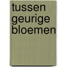 Tussen geurige bloemen door Cook