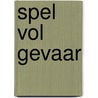 Spel vol gevaar by Leigh