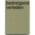 Bedreigend verleden