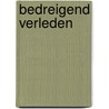 Bedreigend verleden door Mortimer