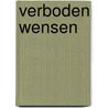 Verboden wensen by Berkely Mather